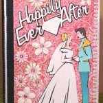 And they lived...happily ever after.