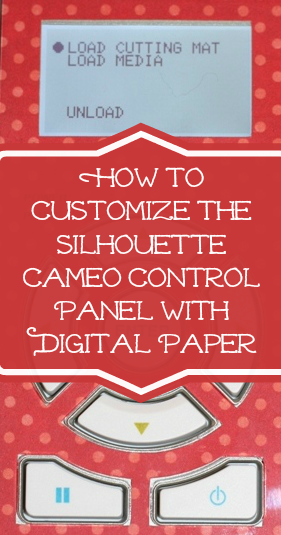 How to Customize the Silhouette Cameo Control Panel with Digital Paper #SilhouetteCameo #diecut #tutorials