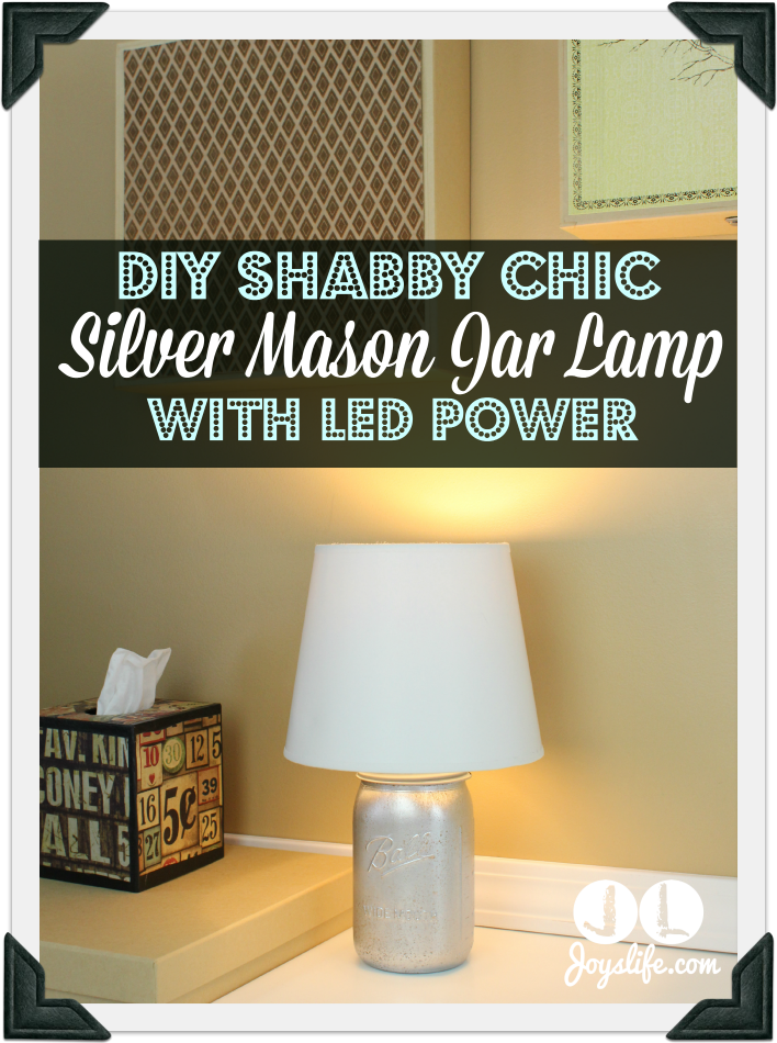 DIY Shabby Chic Silver Mason Jar Lamp with LED Power #LEDSavings #shop #cbias