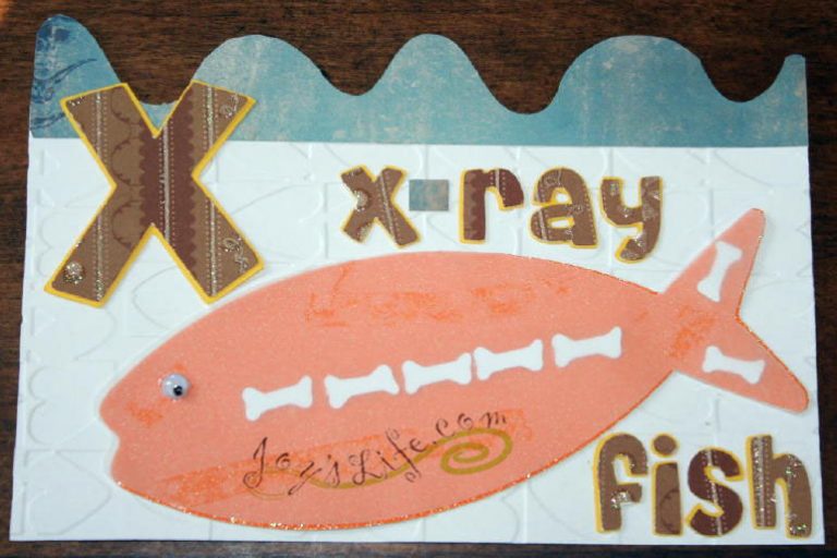 Joy’s Life ABC Book Cricut Cuttlebug Project “W” Whale “X” X-ray Fish “Y” Yak