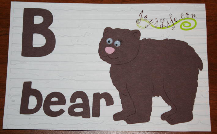 Joy’s Life ABC Book Cricut Cuttlebug Project “B” Bear “C” Cat & “D” Dog