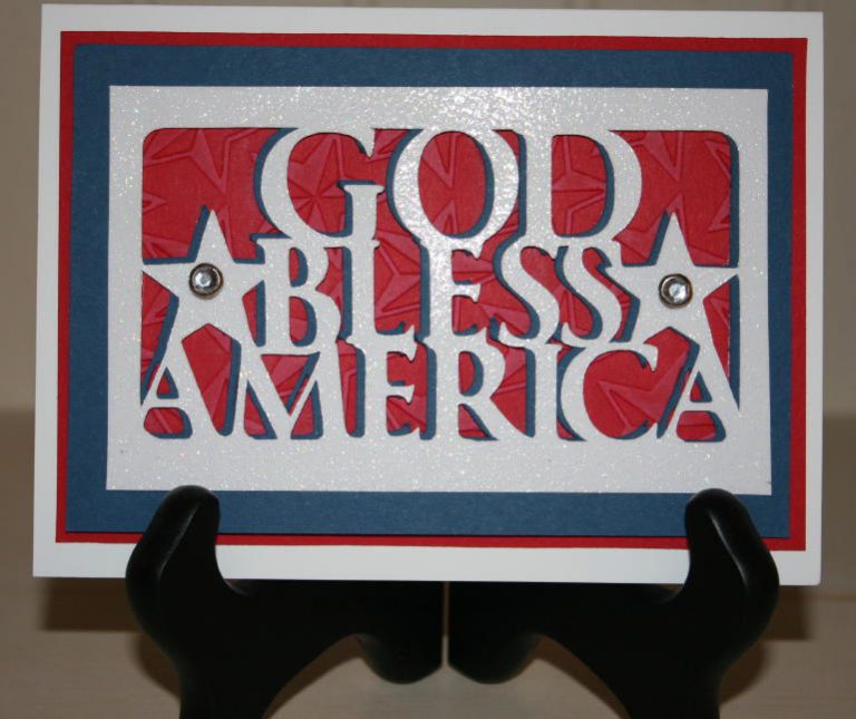 God Bless America Card Using Stand & Salute Cricut Cartridge…