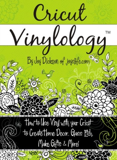 Joy’s Life Cricut Vinylology – NOW SHIPPING