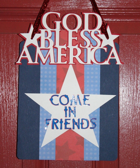 Cricut Stand & Salute God Bless America Door Sign