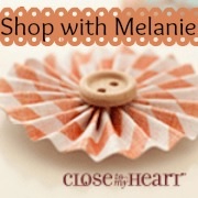 Close to My Heart Melanie