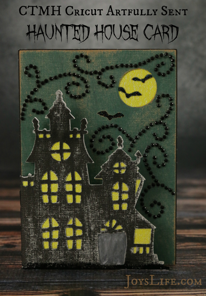 CTMH Cricut Artfully Sent Haunted House Card #Cricut #CTMH #ArtfullySent #Halloween #card