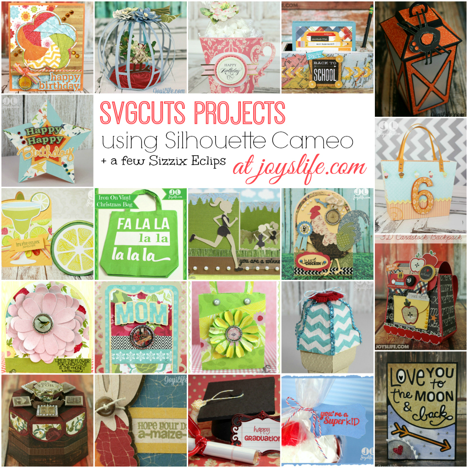 SVGCuts Projects Using Silhouette Cameo and Sizzix Eclips Tutorials #SVGCuts #SilhouetteCameo #Sizzix #tutorial