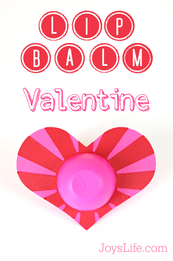 Lip Balm Valentine with Silhouette Cameo