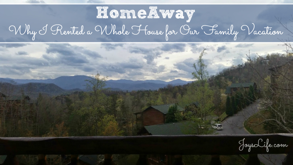 Why I Rented a Whole House for Our Family Vacation #HomeAway4Kids #ad