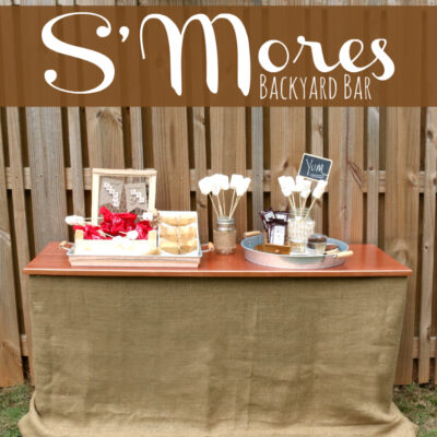 S'Mores Party Backyard Bar #LetsMakeSmores #Ad