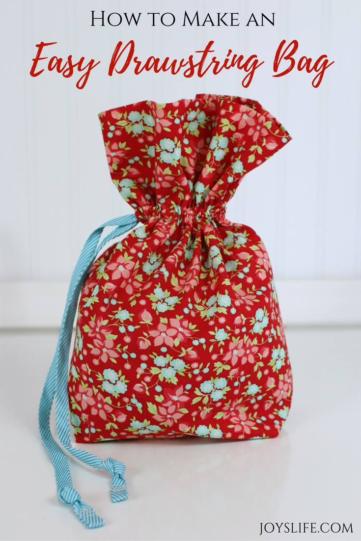 How to Make an Easy Drawstring Bag Joy's Life