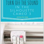 How to turn off the sound in the Silhouette Cameo 3