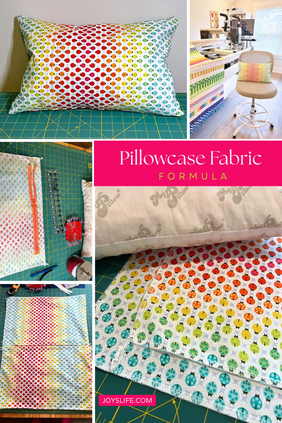 Collage of rainbow polka dot pillowcase project with step-by-step photos of cutting fabric, serging edges, and the finished pillow. Text overlay reads Pillowcase Fabric Formula.