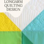 Helpful Tips for Choosing a Longarm Quilting Design text over a colorful quilt block showing four different quilting patterns, from JoysLife.com